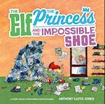 Elf, the Princess and the Impossible Shoe