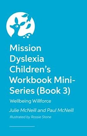 Mission Dyslexia Children's Workbook Mini-Series (Book 3)