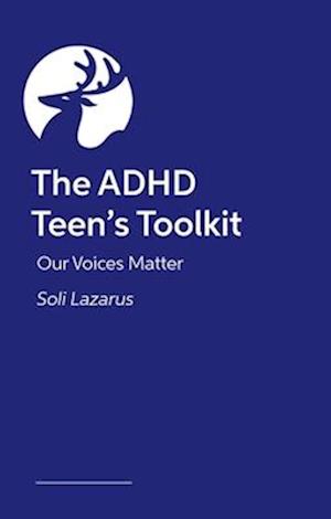 The ADHD Teen's Toolkit