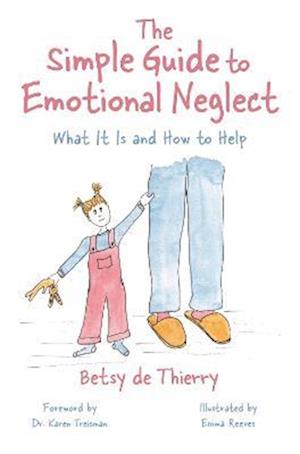 Simple Guide to Emotional Neglect