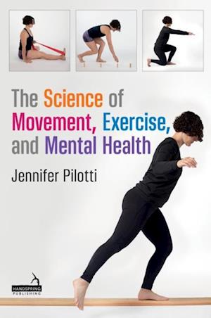 Science of Movement, Exercise, and Mental Health