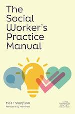 The Social Worker''s Practice Manual