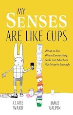 Understanding Your Senses Using Sensory Cups
