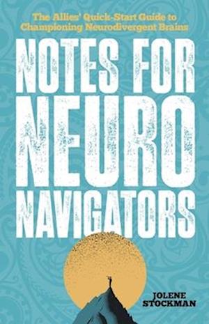 Notes for Neuro Navigators