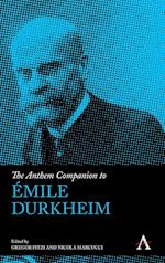 The Anthem Companion to Émile Durkheim