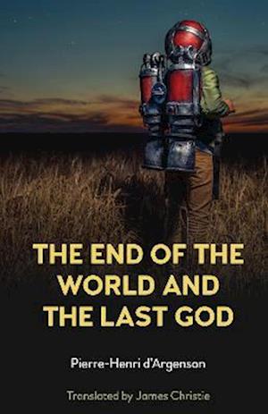 End of the World and the Last God