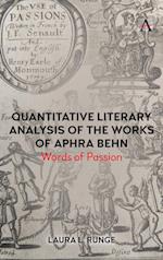 Quantitative Literary Analysis of the Works of Aphra Behn