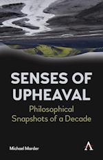 Senses of Upheaval