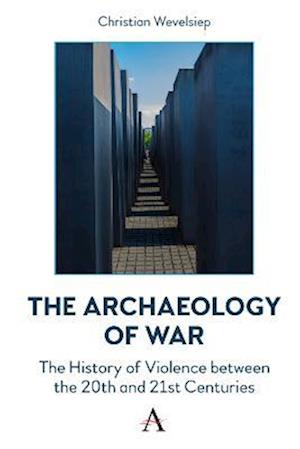 Archaeology of War
