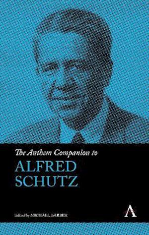 Anthem Companion to Alfred Schutz