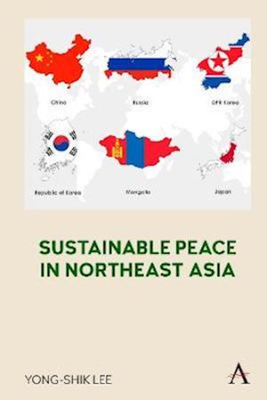 Sustainable Peace in Northeast Asia