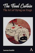 The Final Curtain: The Art of Dying on Stage