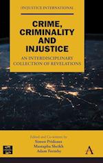 Crime, Criminality and Injustice