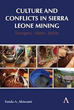 Culture And Sierra Leone Mining Conflicts