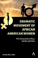 Dramatic Movement of African American Women