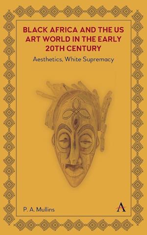 Black Africa and the US Art World in the Early 20th Century