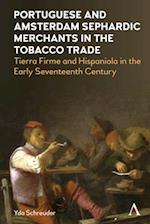 Portuguese and Amsterdam Sephardic Merchants in the Tobacco Trade