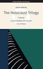 The Holocaust Trilogy