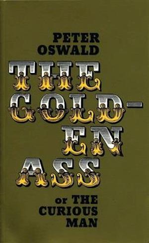 The Golden Ass (or the Curious Man)