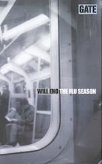 The Flu Season & Intermission