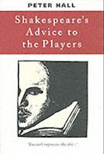 Shakespeare's Advice to the Players