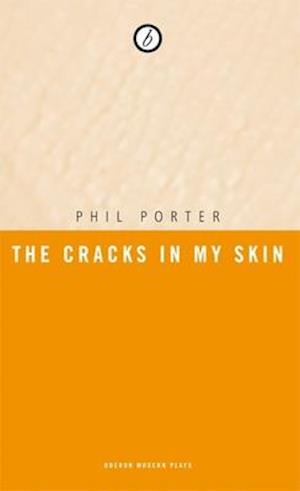 The Cracks in my Skin