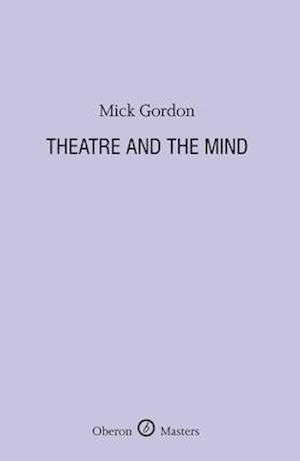 Theatre and the Mind