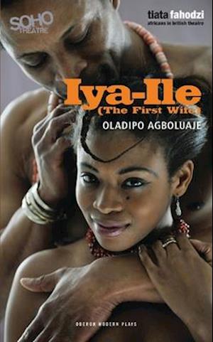 Iya-Ile : The First Wife