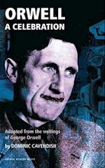 Orwell: A Celebration