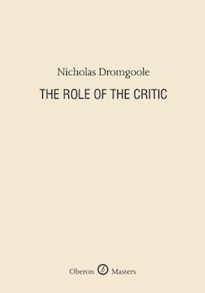 The Role of the Critic