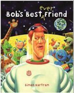 Bob's Best Ever Friend