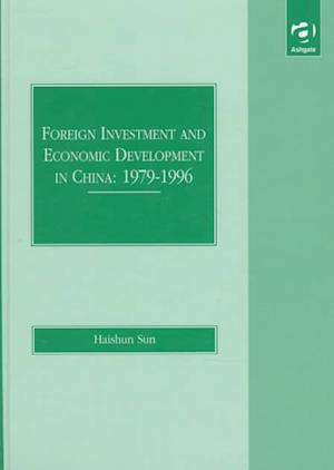 Foreign Investment and Economic Development in China