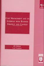 Cost Management and Its Interplay with Business Strategy and Context