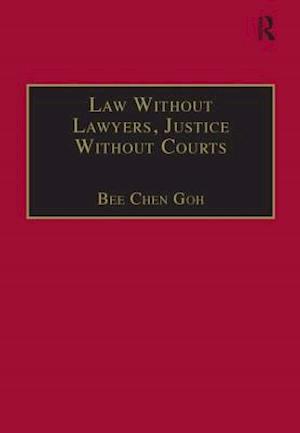 Law Without Lawyers, Justice Without Courts