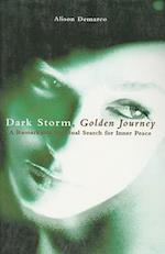 Dark Storm, Golden Journey