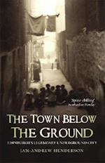 The Town Below the Ground