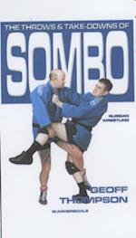 The Throws and Takedowns of Sombo Russian Wrestling
