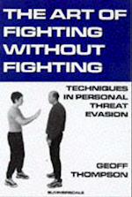 The Art of Fighting without Fighting