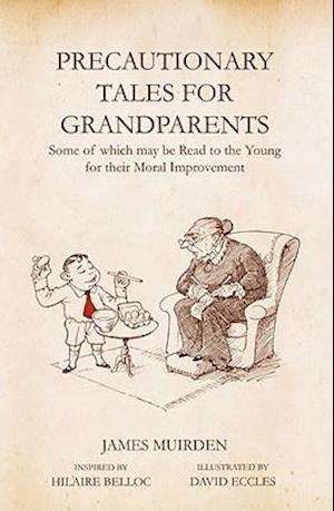 Precautionary Tales For Grandparents