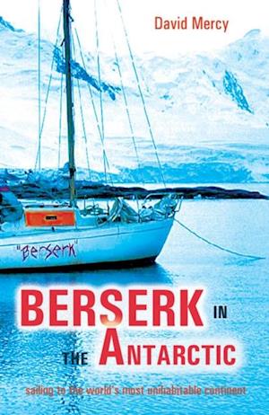 Berserk in the Antarctic