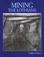 Mining the Lothians