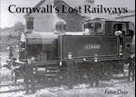 Cornwall's Lost Railways