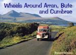 Wheels Around Arran,Bute and Cumbrae