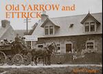 Old Yarrow and Ettrick