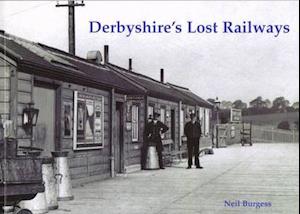 Derbyshire's Lost Railways