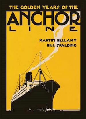 The Golden Years of The Anchor Line