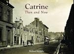 Catrine - Then and Now