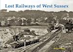 Lost Railways of West Sussex