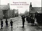 Bygone Cairnbulg, Inverallochy & St Combs