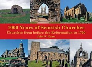 1,000 Years of Scottish Churches